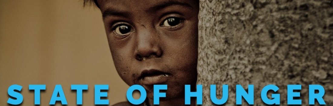 State of Hunger in India- Situation is worse than you think